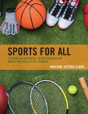 SPORTS FOR ALLCREATING AN INTPB de Kristine Setting Clark