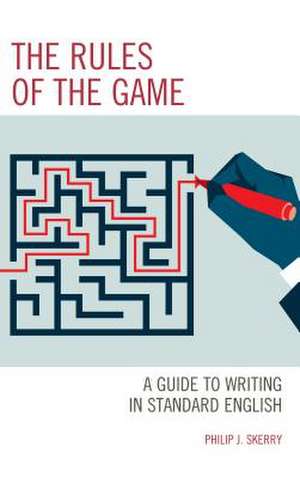 RULES OF THE GAMETEACHING STUPB de Philip J. Skerry