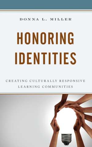 Honoring Identities de Donna L. Miller