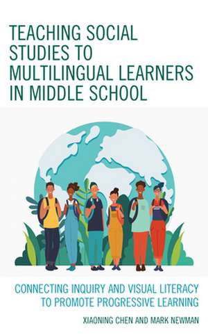 Teaching Social Studies to Multilingual Learners in Middle School de Mark Newman