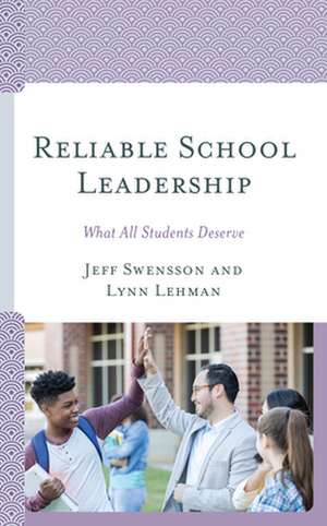 Reliable School Leadership de Lynn Lehman