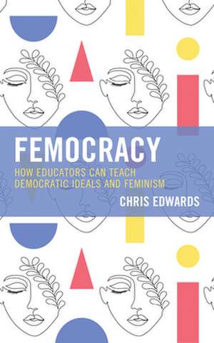 Femocracy de Chris Edwards