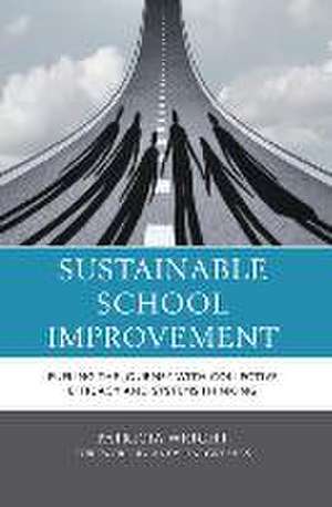 Sustainable School Improvement de Patricia Wright