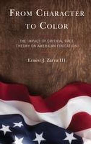 Zarra, E: From Character to Color de Ernest J.PhD Zarra