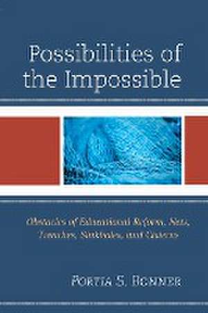 Possibilities of the Impossible de Portia S. Bonner