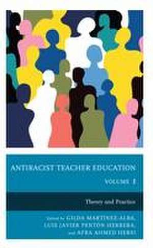 Antiracist Teacher Education de Gilda Martínez-Alba