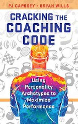 Cracking the Coaching Code de Pj Caposey