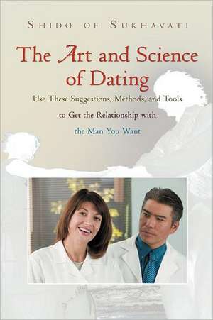 The Art and Science of Dating de Shido of Sukhavati