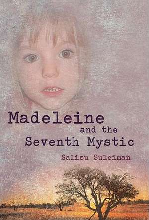 Madeleine and the Seventh Mystic de Salisu Suleiman