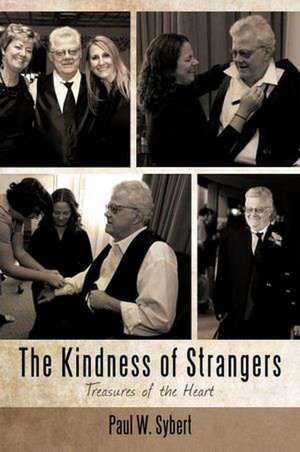 The Kindness of Strangers de Paul Sybert