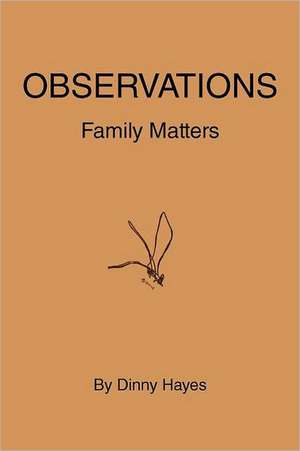 Observations de Dinny Hayes