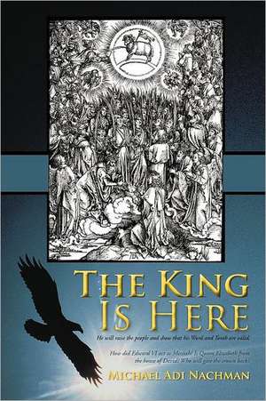 The King Is Here de Michael Adi Nachman