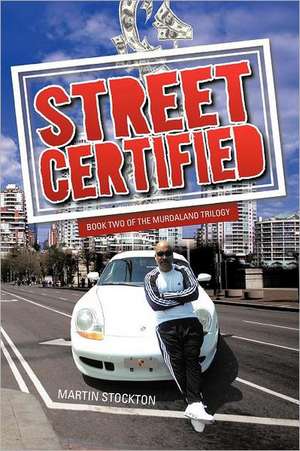 Street Certified de Martin Stockton