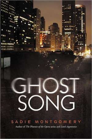 Ghost Song de Sadie Montgomery