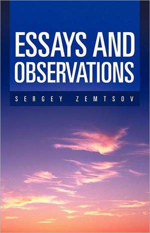 Essays and Observations de Sergey Zemtsov