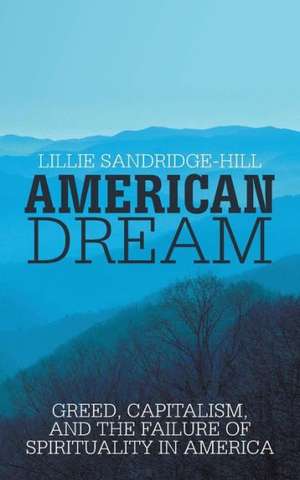 American Dream de Lillie Sandridge-Hill