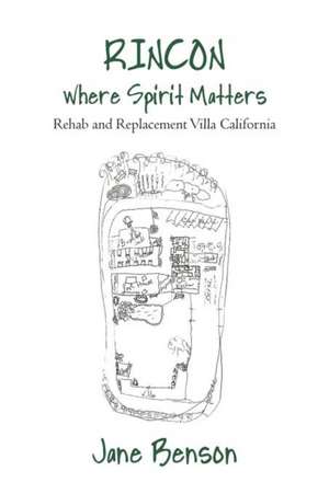 Rincon Where Spirit Matters de Jane Benson