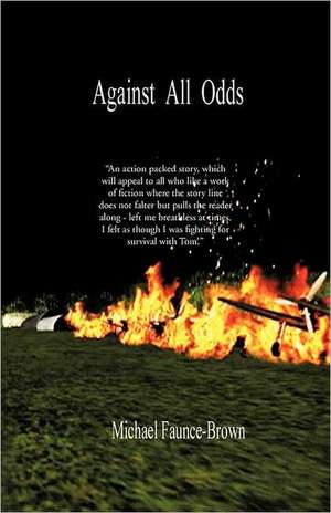 Against All Odds de Michael Faunce-Brown