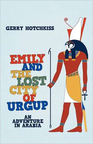 Emily and the Lost City of Urgup de Gerry Hotchkiss