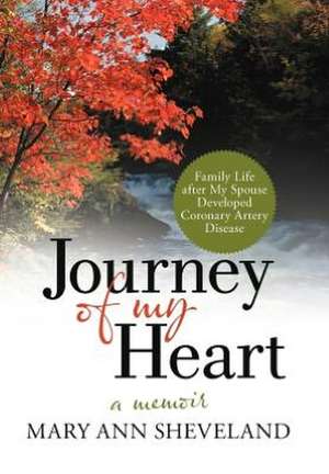 Journey of My Heart de Mary Ann Sheveland