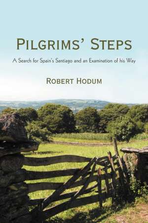 Pilgrims' Steps de Robert Hodum