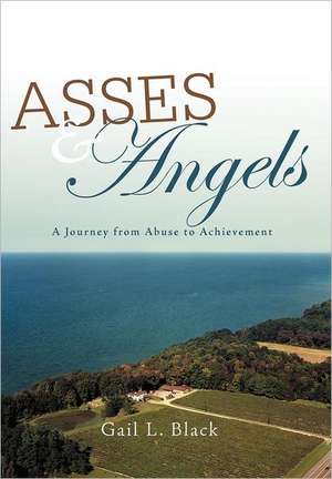 Asses and Angels de Gail L. Black