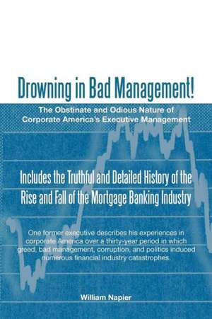 Drowning in Bad Management! de William Napier