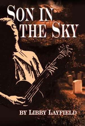 Son in the Sky de Libby Layfield