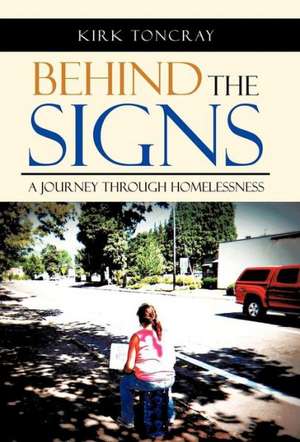 Behind the Signs de Kirk Toncray