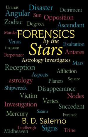 Forensics by the Stars de B. D. Salerno