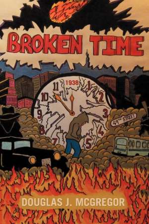 Broken Time de Douglas J. McGregor