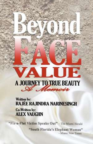 Beyond Face Value de Raj E. Rajindra Narinesingh