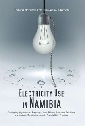 Electricity Use in Namibia de Godwin Norense Osarumwense Asemota