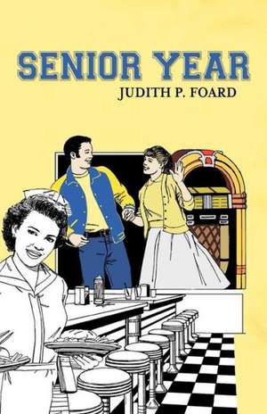 Senior Year de Judith P. Foard