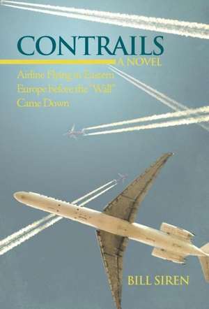 Contrails de Bill Siren