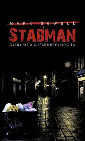 Stabman de Mark Sewell