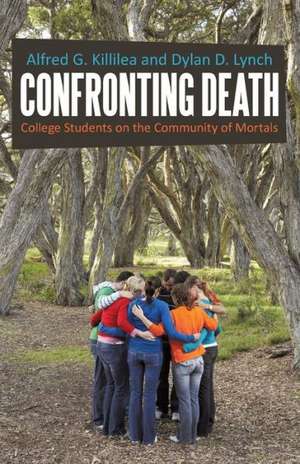 Confronting Death de Alfred G. Killilea