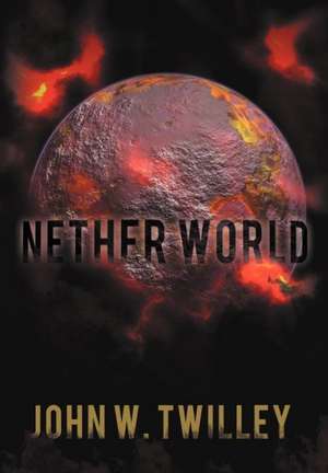 Nether World de John W. Twilley