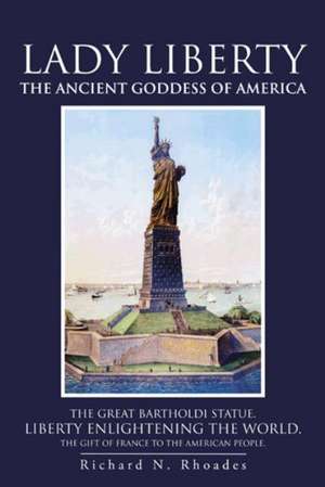Lady Liberty de Richard N. Rhoades