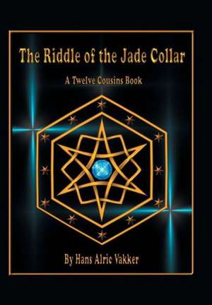 The Riddle of the Jade Collar de Hans Alric Vakker