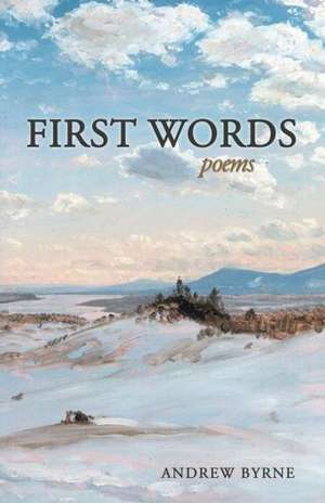 First Words de Andrew Byrne