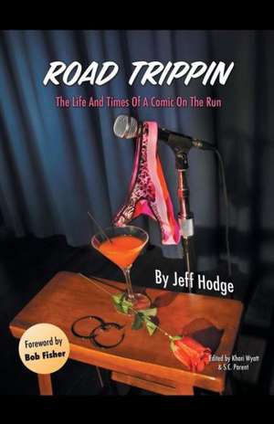 Road Trippin de Jeff Hodge