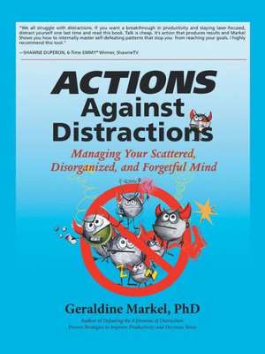 Actions Against Distractions de Geraldine Markel Phd