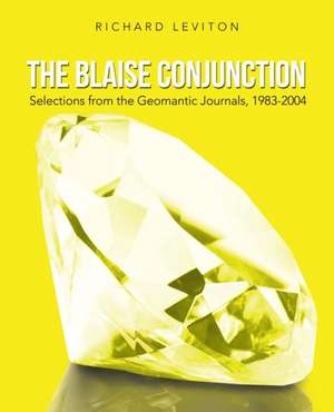 The Blaise Conjunction de Richard Leviton