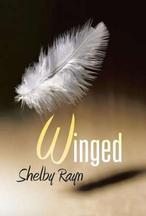 Winged de Shelby Rayn