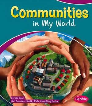 Communities in My World de Ella Cane