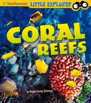 Coral Reefs de Megan Cooley Peterson