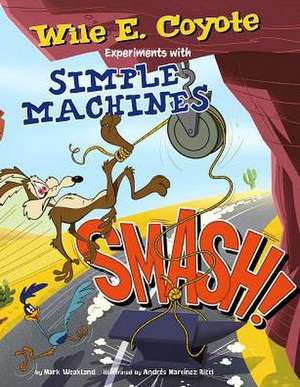 Smash! de Mark Weakland