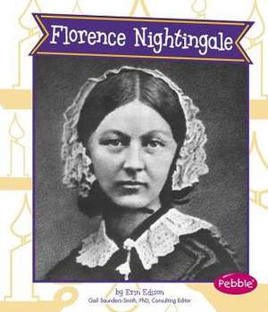 Florence Nightingale de Erin Edison