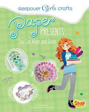 Paper Presents You Can Make and Share de Mari Bolte